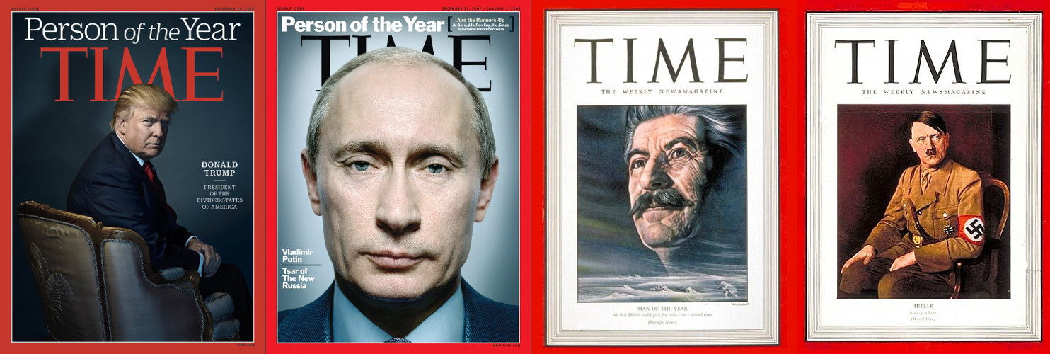 Trump, Putin, Stalin, and Hitler - each on the cover of Time as "Person of the Year"